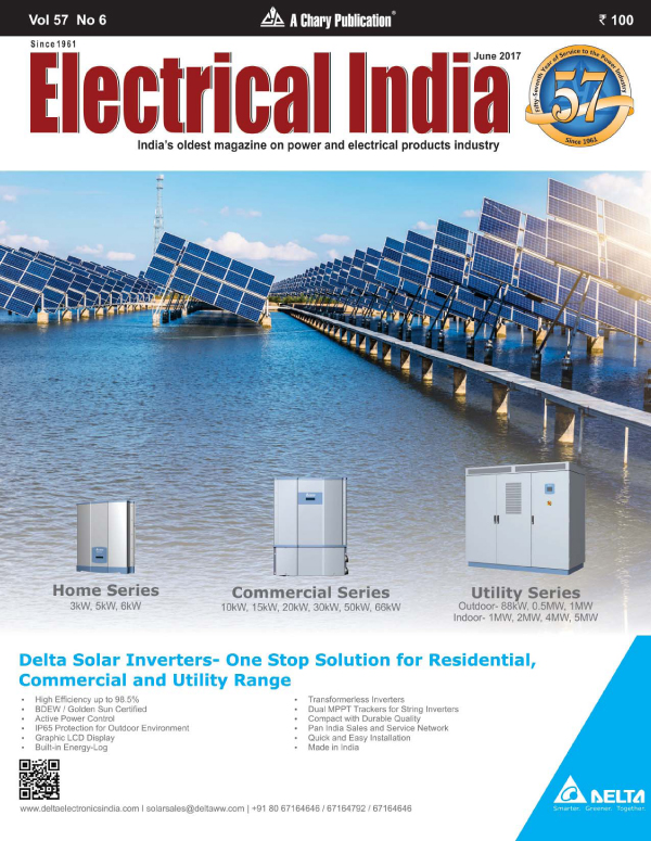 Electrical India June 2017 Electrical India Magazine on Power